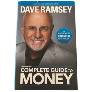 Dave Ramsey Complete Guide to Money Financial Peace University Hardcover 2011